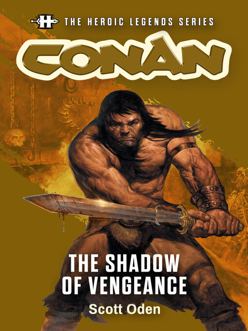 Title details for The Shadow of Vengeance by Scott Oden - Available